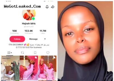 TikToker Hajrah Idris AKA Hajara Leaked Video